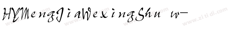 HYMengJiaWexingShu w字体转换